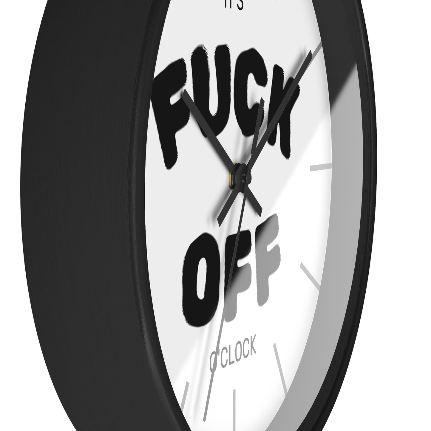 Fuck Off O'Clock