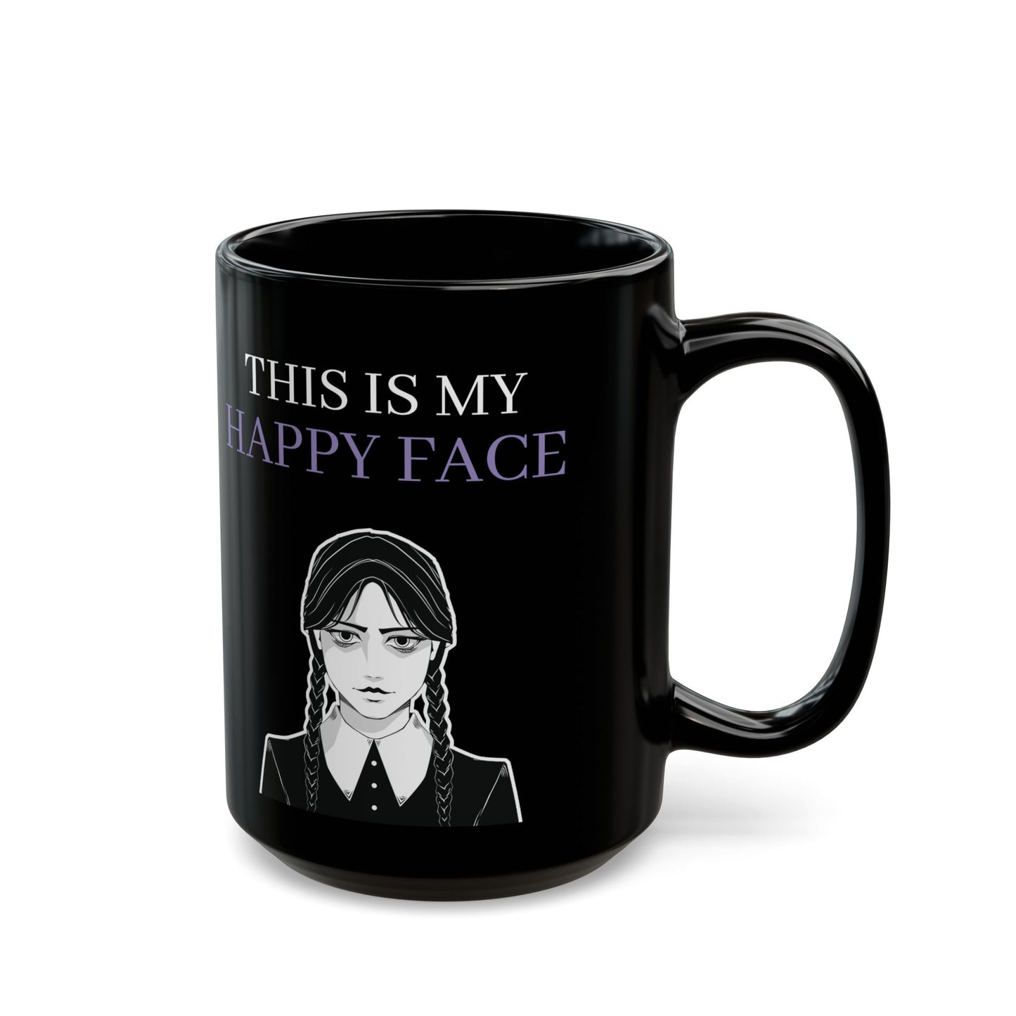 Wednesday Addams Mug, This Is My Happy Face Cup