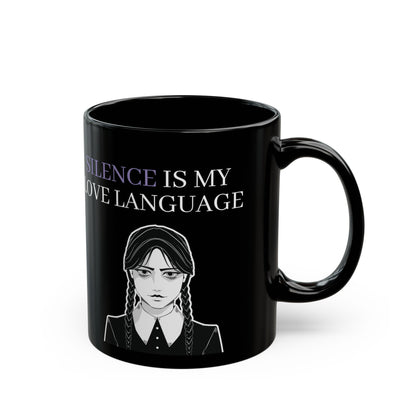 Wednesday Addams Mug, Silence is My Love Language