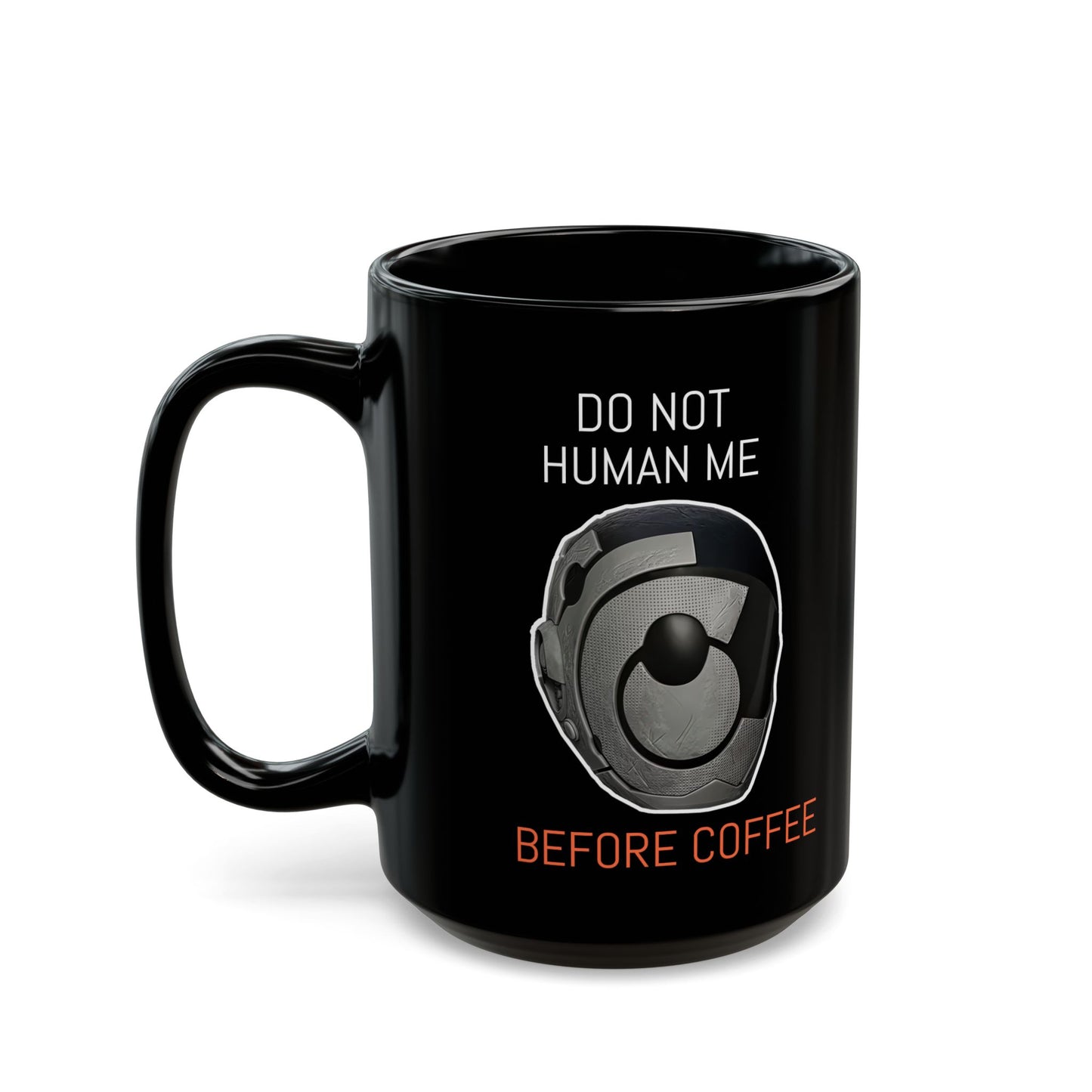 MurderBot Mug, Do Not Human Me