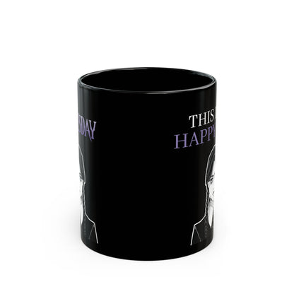 Wednesday Addams Mug, This Is My Happy Face Cup